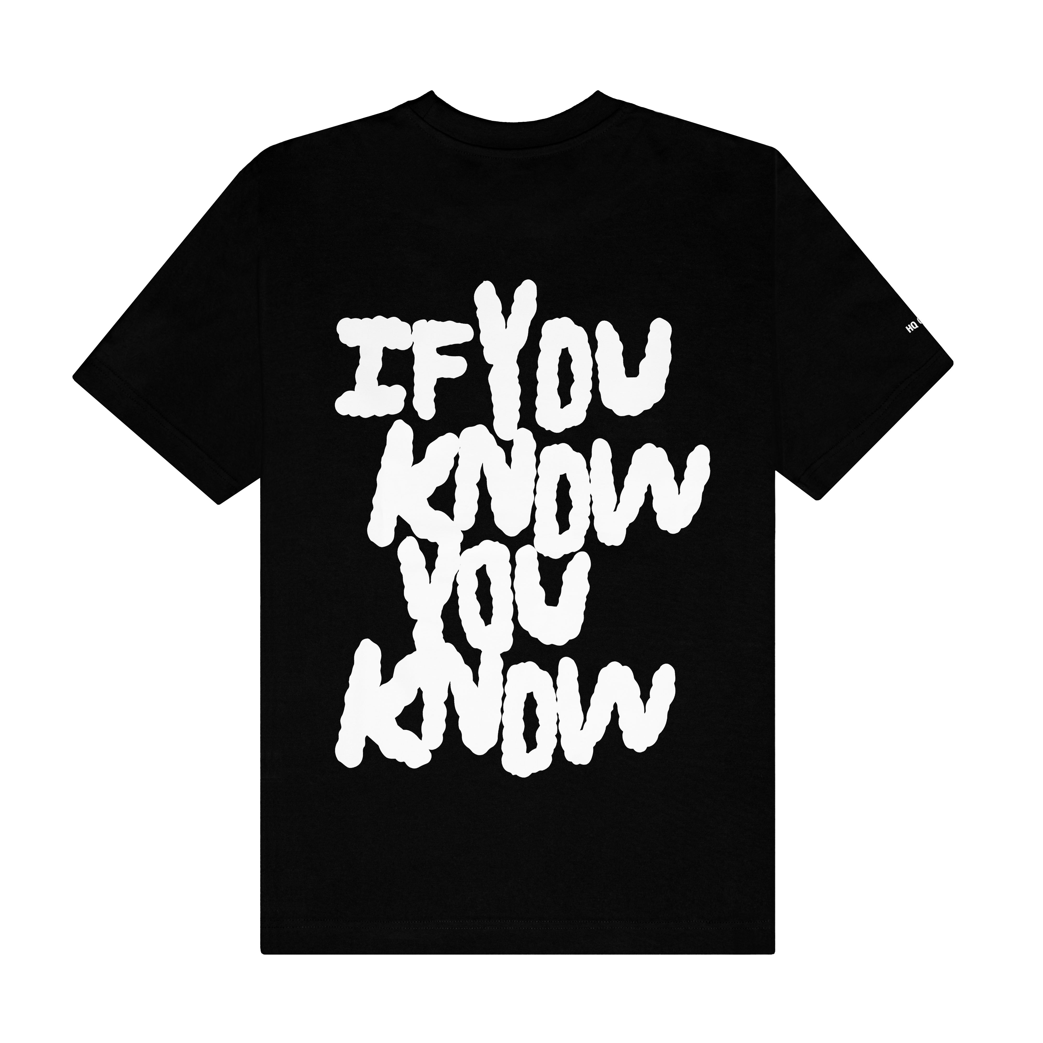 IF YOU KNOW YOU KNOW T-SHIRT BLACK