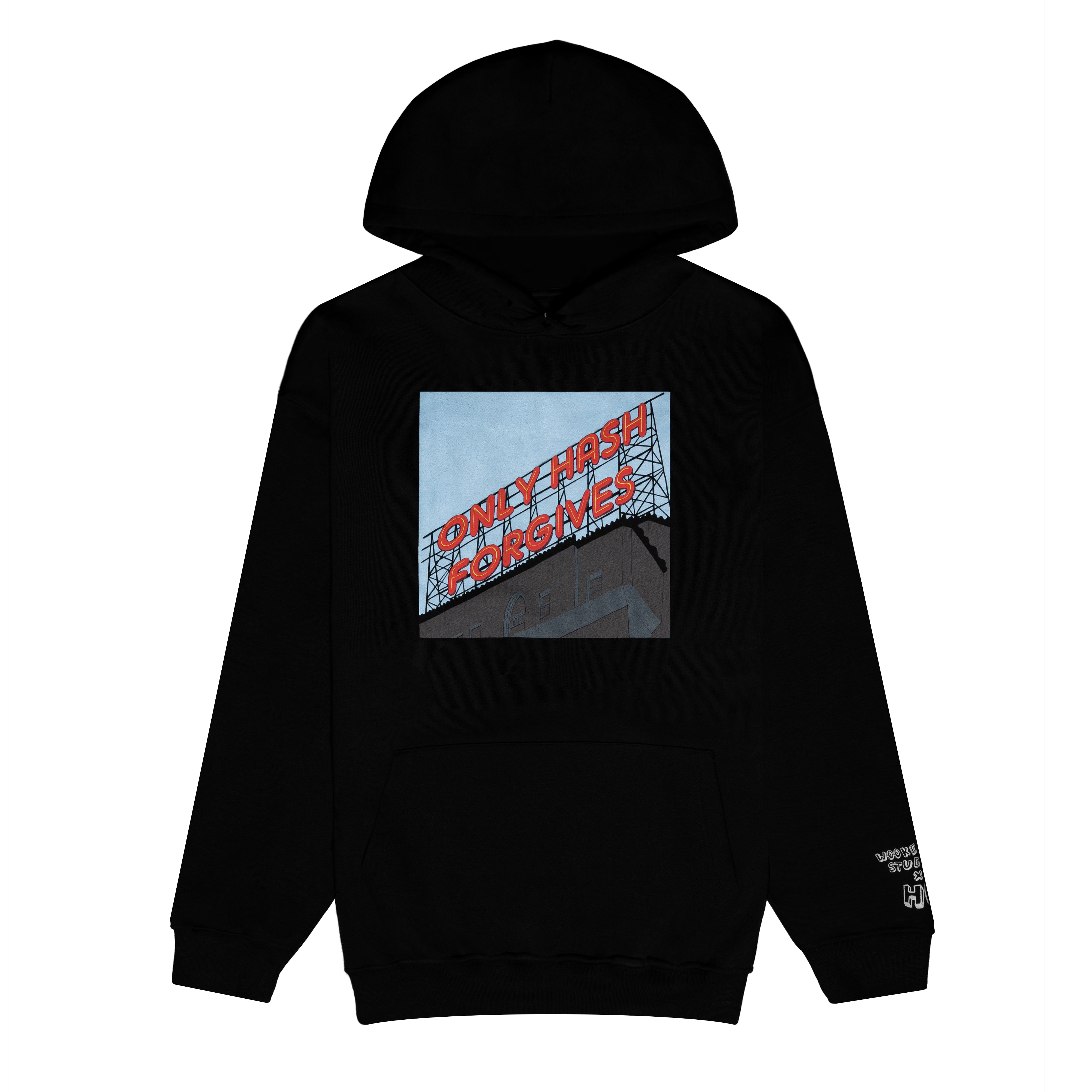 ONLY HASH FORGIVES HOODIE